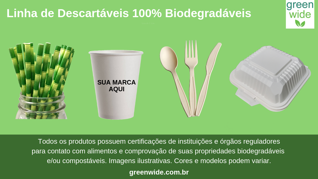 Green Wide - Linha de Descartáveis Biodegradáveis.png