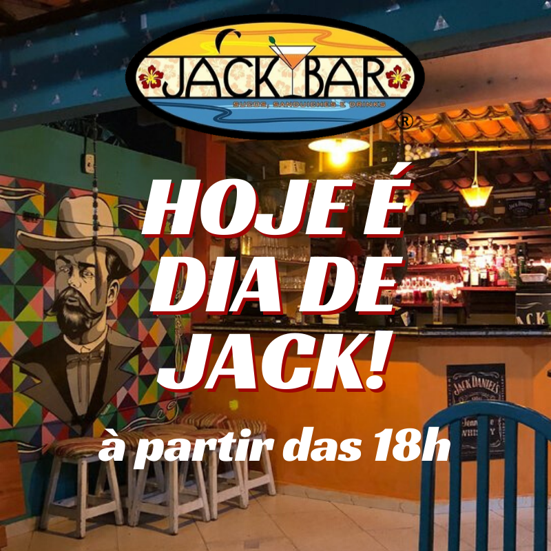 Hoje É Dia De Jack Bar!